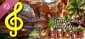 Puzzles reais - Canyons (ficheiros áudio)