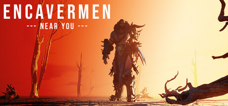 Encavermen: Near You