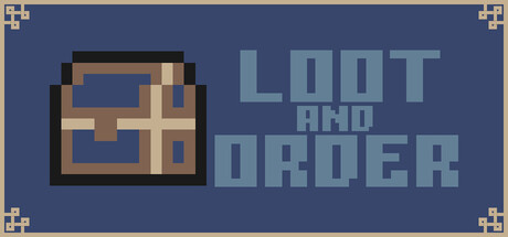 Loot And Order