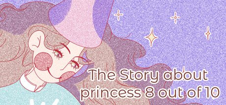 The Story about princess 8 out of 10