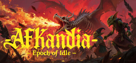 AFKandia - Epoch of Idle