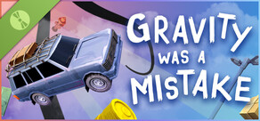 Gravity Was A Mistake Demo