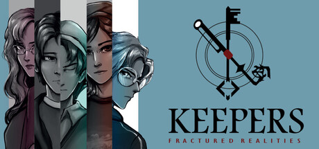 Keepers: Fractured Realities