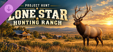 PROJECT HUNT - LONE STAR HUNTING RANCH