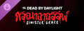 Dead by Daylight - Sinister Grace
