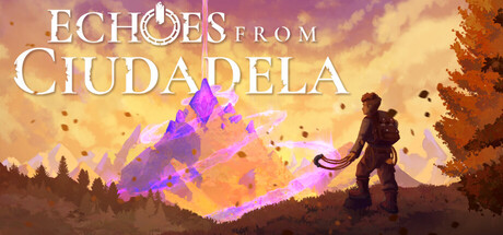 Echoes From Ciudadela — Steam header