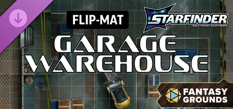 Fantasy Grounds - Starfinder 2 RPG - Flip-Mat: Garage Warehouse