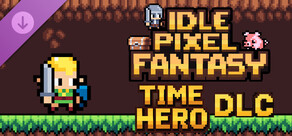 Idle Pixel Fantasy - Time Hero Unit