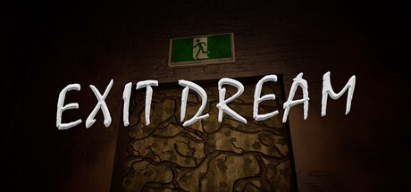 Exit Dream — Steam header