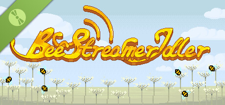 Bee Streamer Idler Demo