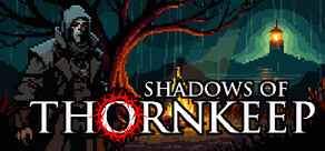 Shadows Of Thornkeep