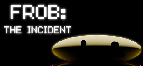 Frob: The Incident