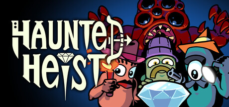 Haunted Heist — Steam header