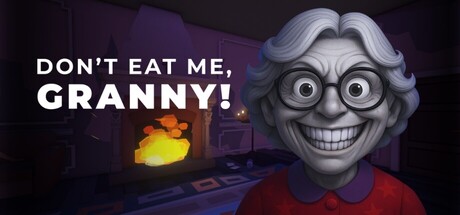 Don't Eat Me, Granny
