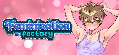 Feminization Factory