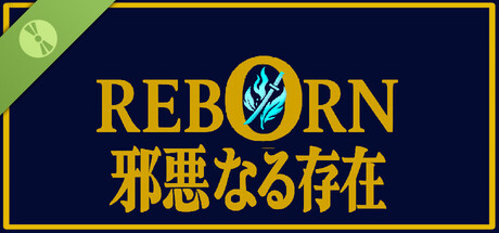 Reborn: The Evil Being Demo