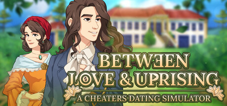 Between Love & Uprising: A Cheaters Dating Simulator — Steam header