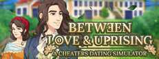 Between Love & Uprising: A Cheaters Dating Simulator Steam art