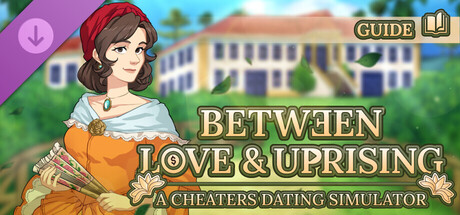Between Love & Uprising: Guide