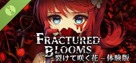 Fractured Blooms - 裂けて咲く花 Demo