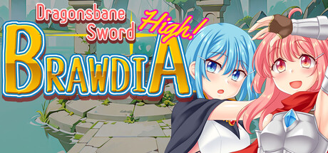 Dragonsbane Sword Brawdia High!