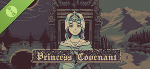 Princess Covenant Demo
