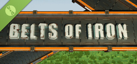 Belts of Iron Demo