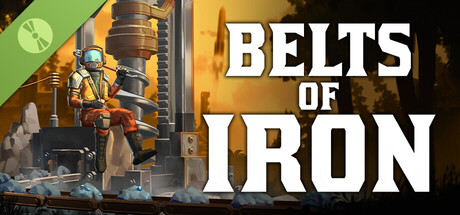 Belts of Iron Demo