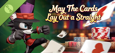 愿你拿一手同花顺 May the cards lay out a straight Demo