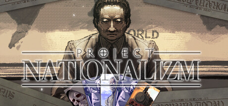 PROJECT NATIONALIZM — Steam header