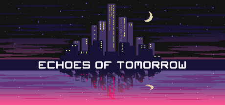 Echoes of Tomorrow