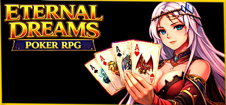 Eternal Dreams: Poker RPG