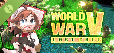 WORLD WAR V: LAST CALL Demo