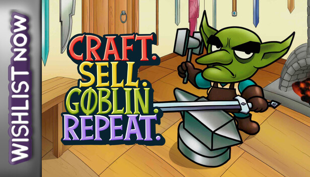 《打造售卖哥布林循环/Craft. Sell. Goblin. Repeat.》免安装绿色版