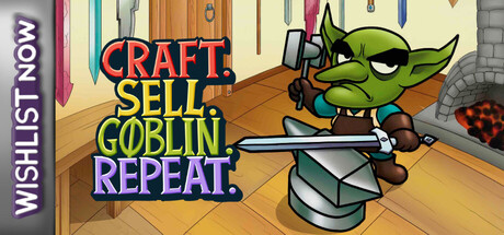 Craft. Sell. Goblin. Repeat. — Steam header