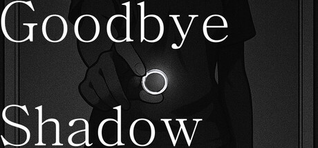 Goodbye Shadow: My Confessions
