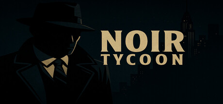 Noir Tycoon