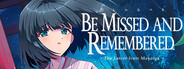 Be Missed and Remembered: The Letter from Mayoiga