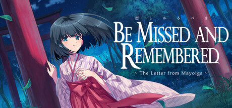 Be Missed and Remembered: The Letter from Mayoiga thumbnail