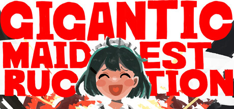 超弩級☆メイデストラクション