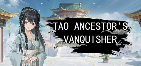 手撕道祖，脚踩大乘（Tao Ancestor's Vanquisher）