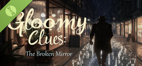 Gloomy Clues Remake Demo