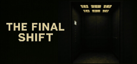 The Final Shift