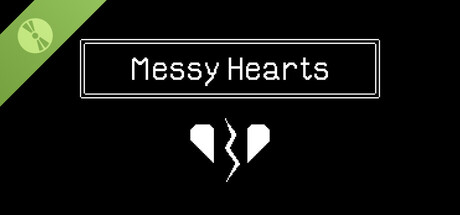 Messy Hearts Demo