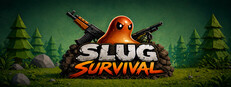 Slug Survival