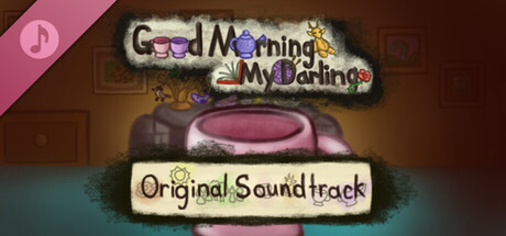 Good Morning My Darling Soundtrack