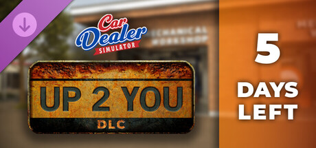 Car Dealer Simulator - Up 2 You DLC