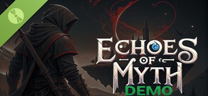 Echoes of Myth Demo