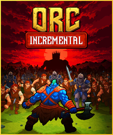 Orc Incremental