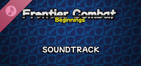 Frontier Combat: Beginnings Soundtrack